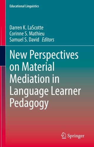Cover image: New Perspectives on Material Mediation in Language Learner Pedagogy 9783030981150