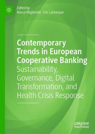 表紙画像: Contemporary Trends in European Cooperative Banking 9783030981938