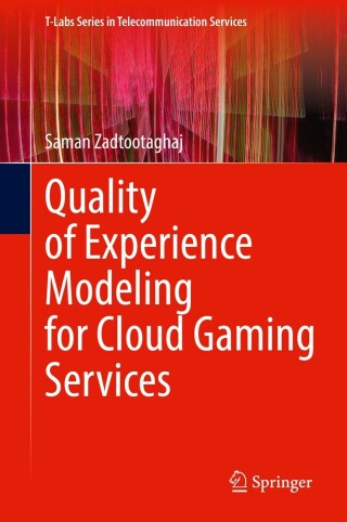 Titelbild: Quality of Experience Modeling for Cloud Gaming Services 9783030982485