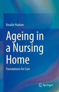 Cover image: Ageing in a Nursing Home 9783030982669