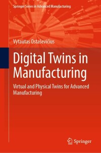 Cover image: Digital Twins in Manufacturing 9783030982744