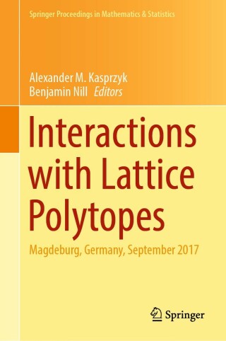 Immagine di copertina: Interactions with Lattice Polytopes 9783030983260