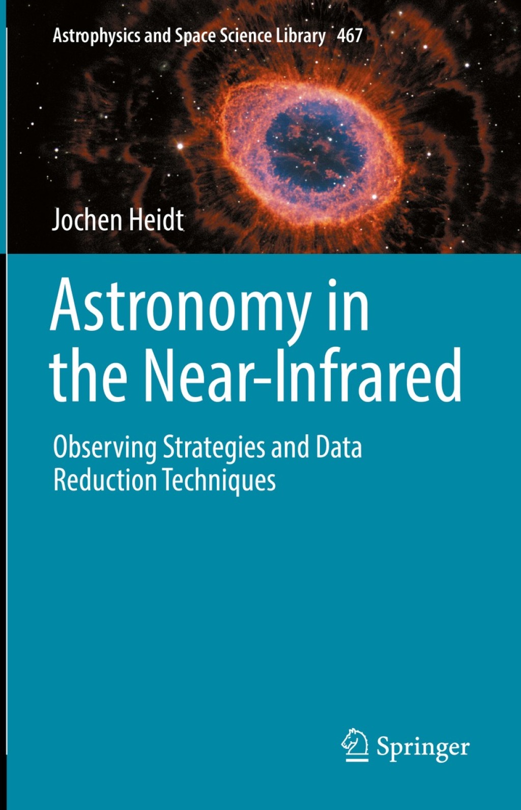 ISBN 9783030984403 product image for Astronomy in the Near-Infrared - Observing Strategies and Data Reduction Techniq | upcitemdb.com
