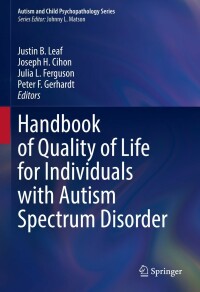 Imagen de portada: Handbook of Quality of Life for Individuals with Autism Spectrum Disorder 9783030985066