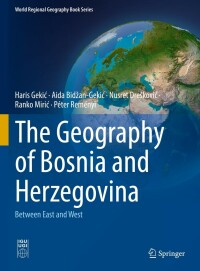 Cover image: The Geography of Bosnia and Herzegovina 9783030985226