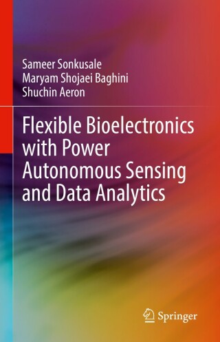 Imagen de portada: Flexible Bioelectronics with Power Autonomous Sensing and Data Analytics 9783030985370