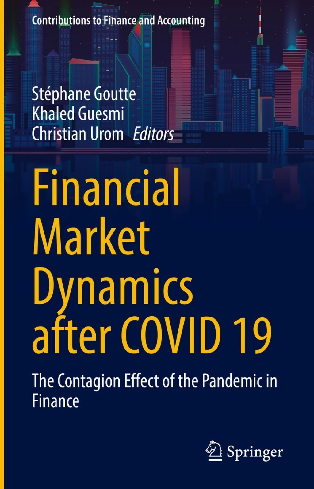 Financial Market Dynamics after COVID 19 The Contagion Effect of the Pandemic in Finance