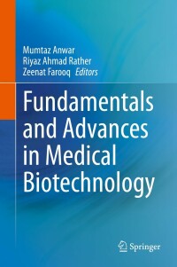 Cover image: Fundamentals and Advances in Medical Biotechnology 9783030985530