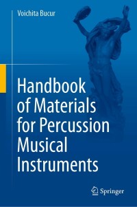 表紙画像: Handbook of Materials for Percussion Musical Instruments 9783030986490