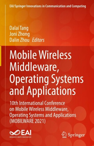 Titelbild: Mobile Wireless Middleware, Operating Systems and Applications 9783030986704