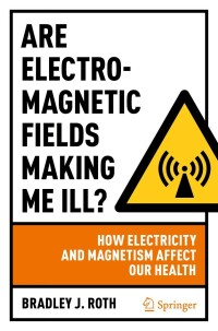 Cover image: Are Electromagnetic Fields Making Me Ill? 9783030987732