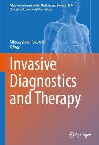 Imagen de portada: Invasive Diagnostics and Therapy 9783030988562