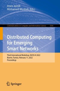 Cover image: Distributed Computing for Emerging Smart Networks 9783030990039