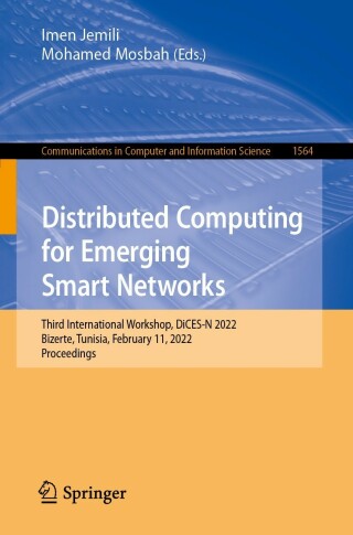 表紙画像: Distributed Computing for Emerging Smart Networks 9783030990039