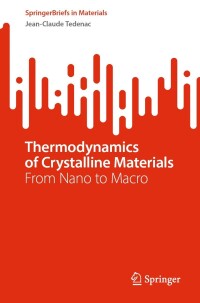 表紙画像: Thermodynamics of Crystalline Materials 9783030990268