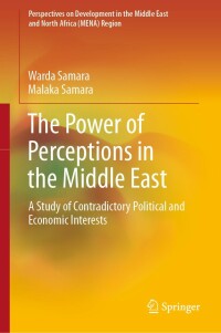 Cover image: The Power of Perceptions in the Middle East 9783030991494