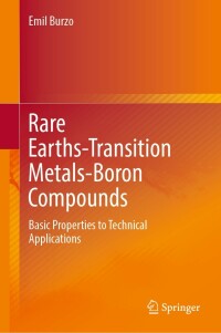 Cover image: Rare Earths-Transition Metals-Boron Compounds 9783030992446