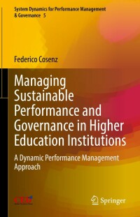 Cover image: Managing Sustainable Performance and Governance in Higher Education Institutions 9783030993160