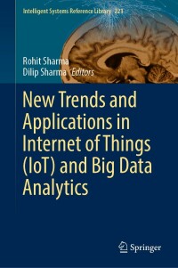 表紙画像: New Trends and Applications in Internet of Things (IoT) and Big Data Analytics 9783030993283