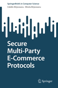 Cover image: Secure Multi-Party E-Commerce Protocols 9783030993504