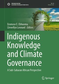 Cover image: Indigenous Knowledge and Climate Governance 9783030994105