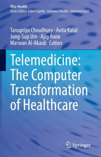 Imagen de portada: Telemedicine: The Computer Transformation of Healthcare 9783030994563