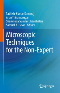 Imagen de portada: Microscopic Techniques for the Non-Expert 9783030995416