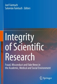 Cover image: Integrity of Scientific Research 9783030996796