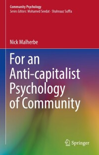 Cover image: For an Anti-capitalist Psychology of Community 9783030996956