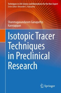 Imagen de portada: Isotopic Tracer Techniques in Preclinical Research 9783030996994