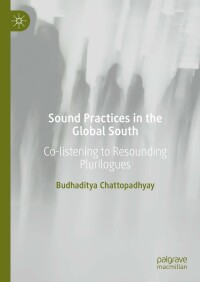 Cover image: Sound Practices in the Global South 9783030997311