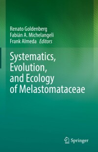 Immagine di copertina: Systematics, Evolution, and Ecology of Melastomataceae 9783030997410