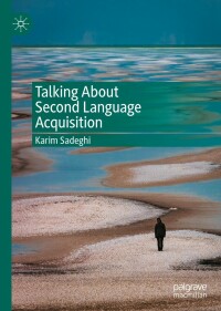 Immagine di copertina: Talking About Second Language Acquisition 9783030997571