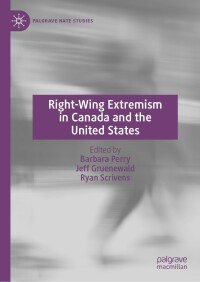 Cover image: Right-Wing Extremism in Canada and the United States 9783030998035