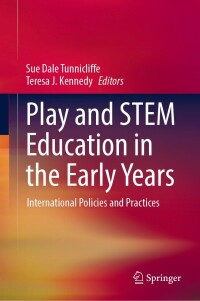 Imagen de portada: Play and STEM Education in the Early Years 9783030998295