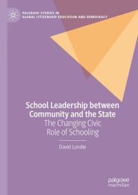 Cover image: School Leadership between Community and the State 9783030998332