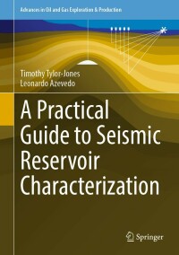 Cover image: A Practical Guide to Seismic Reservoir Characterization 9783030998530