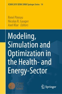 Cover image: Modeling, Simulation and Optimization in the Health- and Energy-Sector 9783030999827