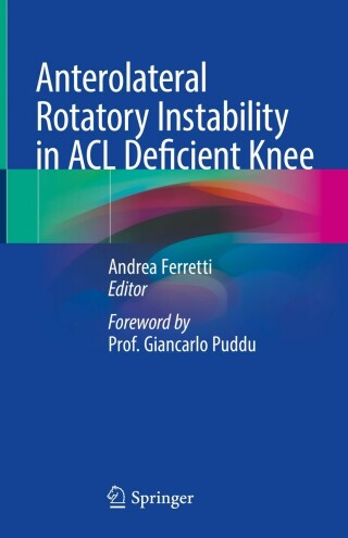 Titelbild: Anterolateral Rotatory Instability in ACL Deficient Knee 9783031001147
