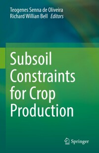 Titelbild: Subsoil Constraints for Crop Production 9783031003141