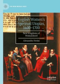 Immagine di copertina: English Women’s Spiritual Utopias, 1400-1700 9783031009167