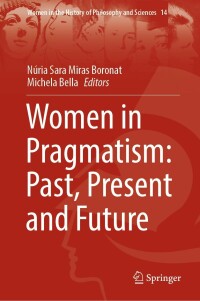 Cover image: Women in Pragmatism: Past, Present and Future 9783031009204