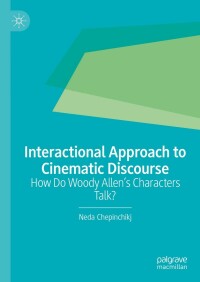 Immagine di copertina: Interactional Approach to Cinematic Discourse 9783031009440