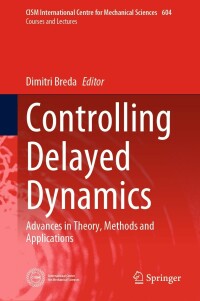 Cover image: Controlling Delayed Dynamics 9783031009815