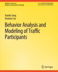 Cover image: Behavior Analysis and Modeling of Traffic Participants 9783031000133