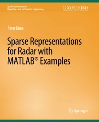 Cover image: Sparse Representations for Radar with MATLAB Examples 9783031003912