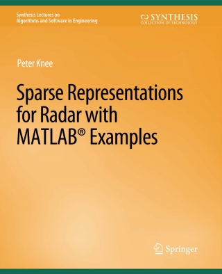 Cover image: Sparse Representations for Radar with MATLAB Examples 9783031003912