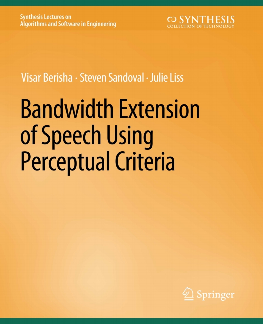 Bandwidth Extension of Speech Using Perceptual Criteria