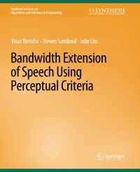 Cover image: Bandwidth Extension of Speech Using Perceptual Criteria 9783031003936