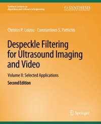 Cover image: Despeckle Filtering for Ultrasound Imaging and Video, Volume II 2nd edition 9783031003967